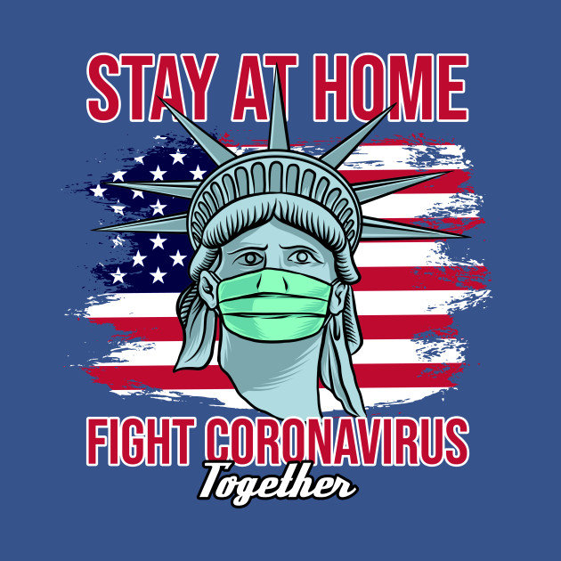 Disover Stay at home fight coronavirus together - Coronavirus - T-Shirt