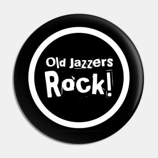 Funny Jazz Musician T-Shirt for Seniors, Old Jazzers Rock Tee, Middle Aged Music Fan TShirt Gift for Music Teacher/Student Pin