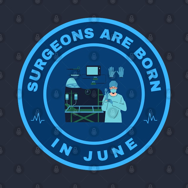 Surgeons are born in June alternate design by InspiredCreative