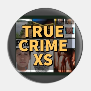 True Crime XS Fan Shirt Pin