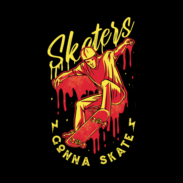 Skaters Gonna Skate // Retro Skateboarding Vintage Skater by SLAG_Creative