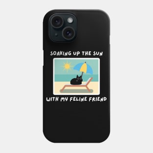SOAKING UP THE SUN WITH MY FELINE FRIEND 2 Phone Case