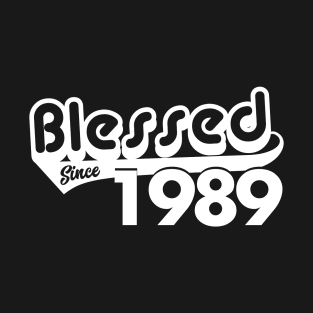 Blessed Since 1989 Birthday Gift Vintage 1989 Birthday T-Shirt