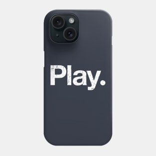 Play. Phone Case