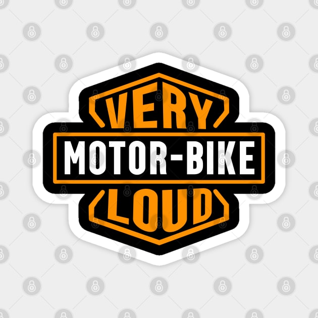 Very Loud Motor Bike Logo Magnet by blueversion