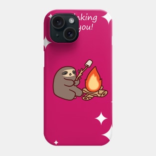 "Thinking of You" Campfire Sloth Phone Case