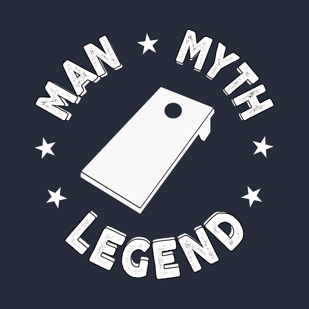 Funny Cornhole T-Shirt Man Myth Legend Bean Bag Toss Dad by 14thFloorApparel