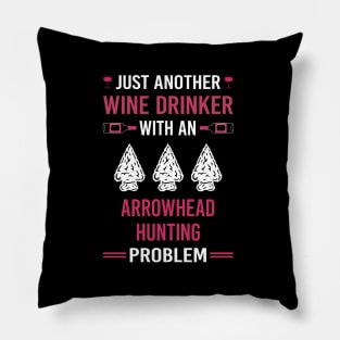 Wine Drinker Arrowhead Hunter Hunting Arrowheads Pillow