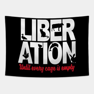 Animal Liberation until every Tapestry