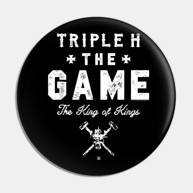 Triple H The Game King Of Kings Fight Type Pin by Holman