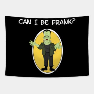 Can I Be Frank? Tapestry