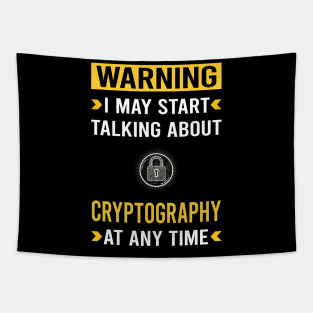 Warning Cryptography Cryptographer Cryptology Tapestry