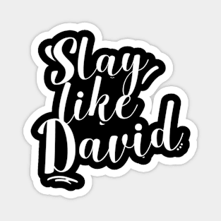 Slay Like David Religious Christianity Magnet