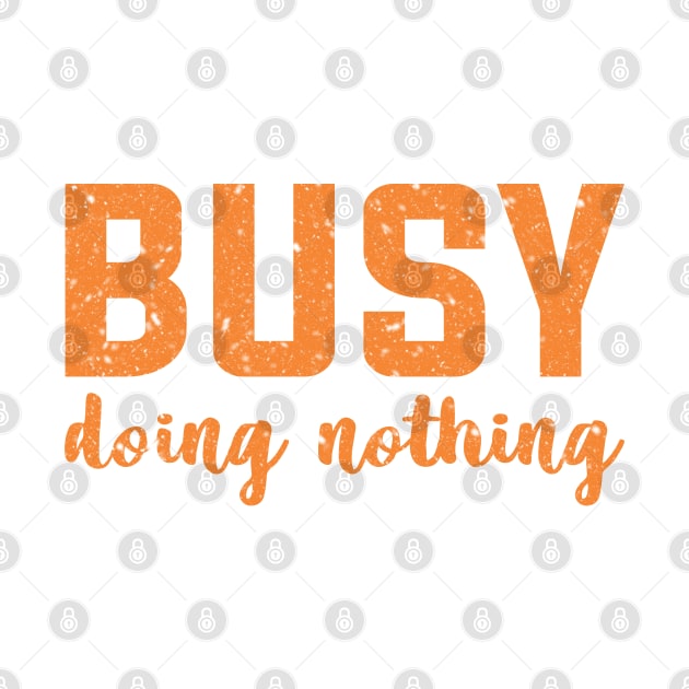 Busy Doing Nothing Retro Script by zadaID