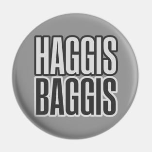 Haggis Baggis Pin