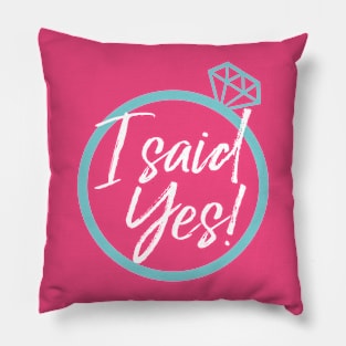 I said YES Pillow