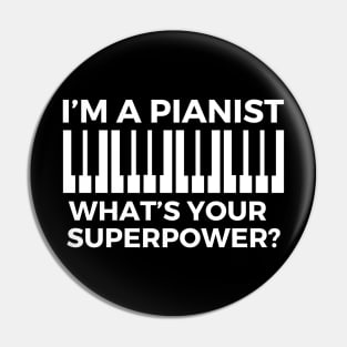 Im A Pianist Pin