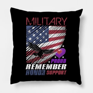 The Military USA Patriotic Proud Remember Honor Support Pillow