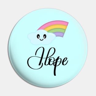 Hope with Kawaii Cute Rainbow Cloud in Blue Pin