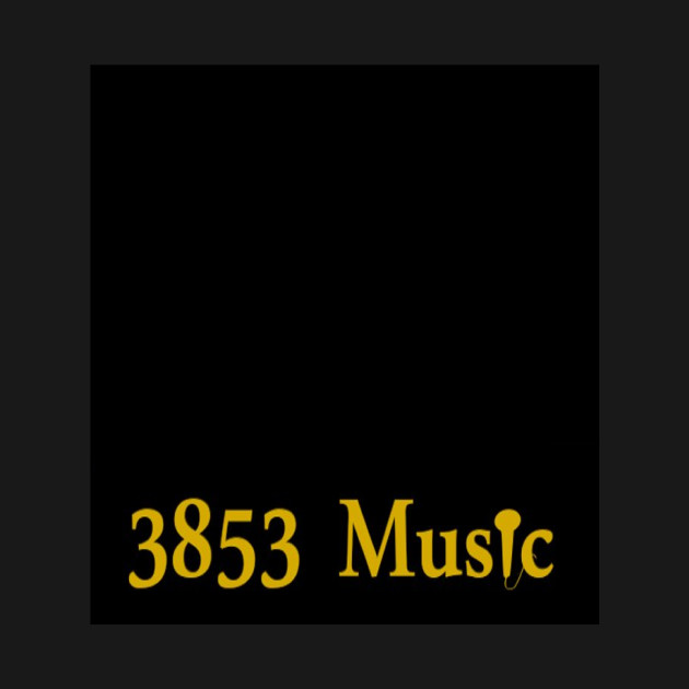 3853 Music by Merch3853