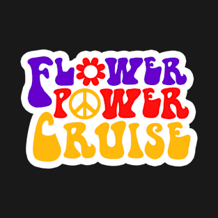 Flower power Cruise sticker T-Shirt