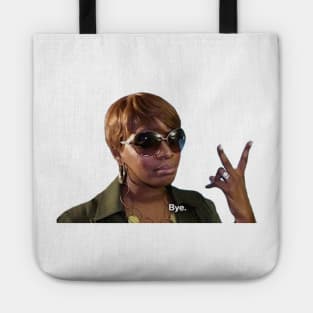 nene leakes BYE! Tote