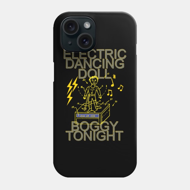 Electric Dancing Doll, Boggy Tonight Phone Case by April Snow 