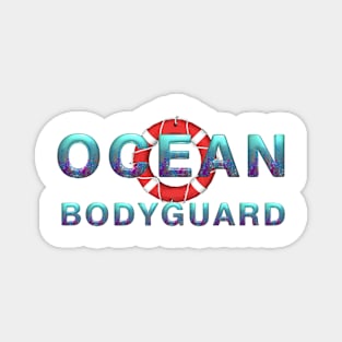 Ocean Bodyguard Magnet