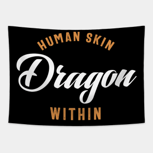 Human Skin Dragon Within RPG Addict Tapestry