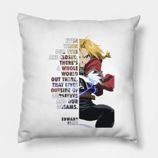 Edward Elric Quote Full Metal Alchemist Pillow