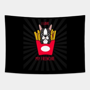 Funny dog - I Love My Frenchie Tapestry