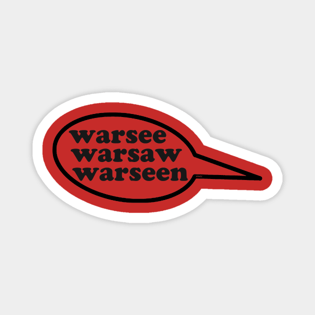 Warsaw! Magnet by HRNDZ