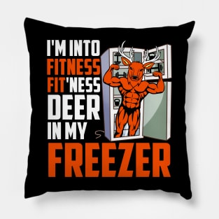 Hunting I'm Into Fitness Deer Freezer Funny Hunter Dad Pillow