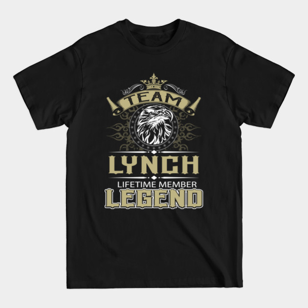 Discover Lynch Name T Shirt - Lynch Eagle Lifetime Member Legend Name Gift Item Tee - Lynch - T-Shirt