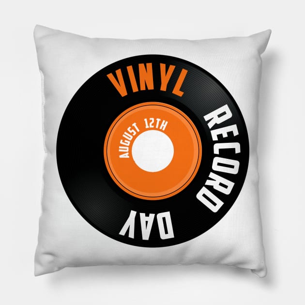 Vinyl Record Day , August 12th Pillow by Fersan