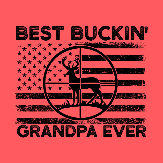 Funny Deer Hunting Grandpa Best Buckin Grandpa Ever by mittievance