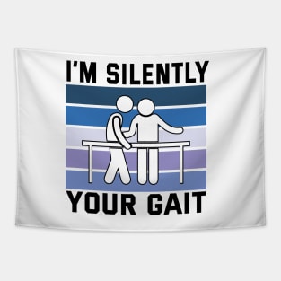 I'm Silently Analyzing Your Gait Physical Therapy Tapestry