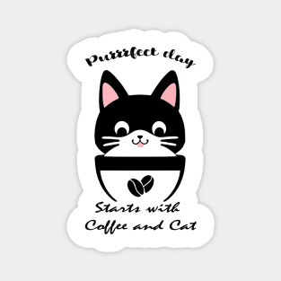 cat and coffee , purrrfect day Magnet