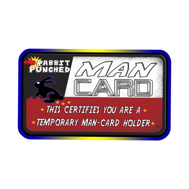 Rabbit Punched MAN CARD! B by RabbitPunched