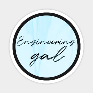 Engineering Gal Blue Magnet