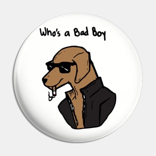 COOL BAD DOG Pin