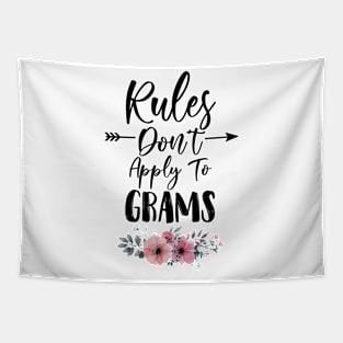 Rules Don't Apply to Grams Birthday Gift Mothers Day Present Tapestry