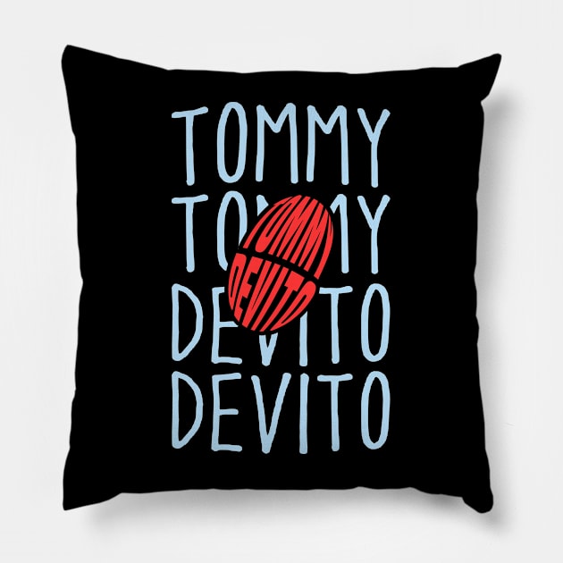 Tommy Devito Pillow by Mandegraph