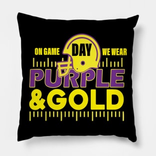 On Gameday Football We Wear Gold And Purple Pillow