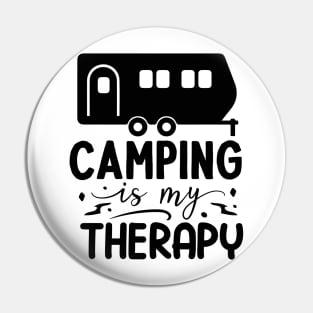 Camping is my Therapy Pin