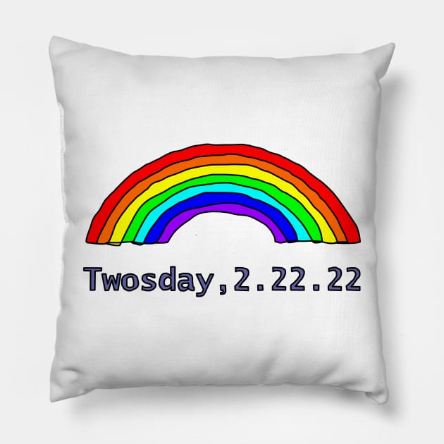 Twosday 22 February 2022 Rainbow Pillow by ellenhenryart