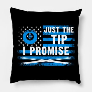 Just The Tip I Promise American Flag Billiards Pillow