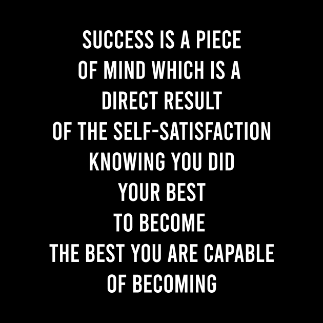 Success Is A Piece Of Mind by FELICIDAY