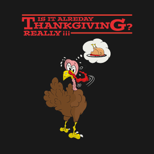 Thanksgiving turkey T-Shirt