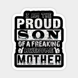 Mother for the proud son Magnet